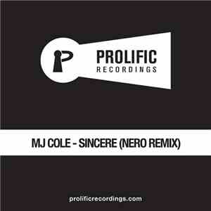 MJ Cole - Sincere (Nero Remix) album flac