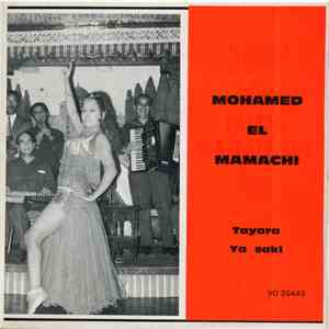 Mohamed El Mamachi - Tayara / Ya Saki album flac