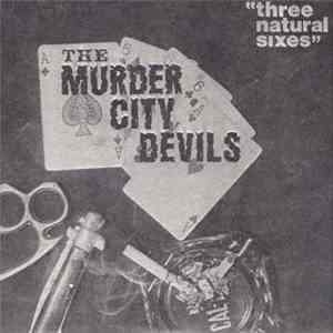 Murder City Devils - Three Natural Sixes album flac