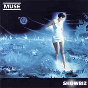 Muse - Showbiz album flac