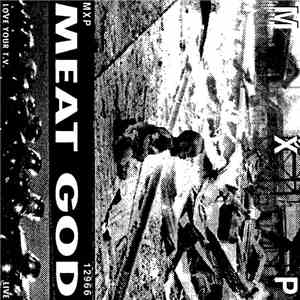 MXP - Meat God album flac