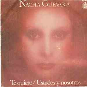 Nacha Guevara - Te Quiero / Ustedes Y Nosotros album flac
