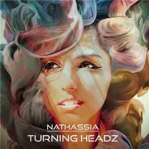 Nathassia - Turning Headz album flac