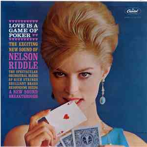 Nelson Riddle - Love Is A Game Of Poker album flac