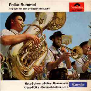 Orchester Karl Loubé - Polka-Rummel album flac
