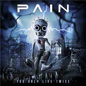 Pain - You Only Live Twice album flac