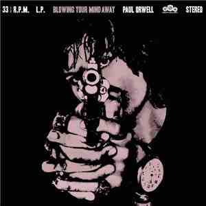 Paul Orwell - Blowing Your Mind Away album flac