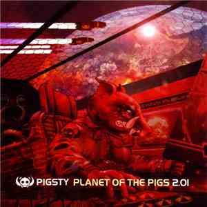 Pigsty - Planet Of The Pigs 2.01 album flac
