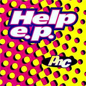 PNC - Help E.P. album flac