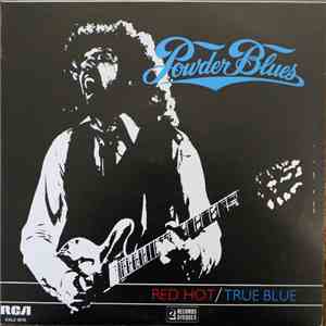 Powder Blues - Red Hot/True Blue album flac