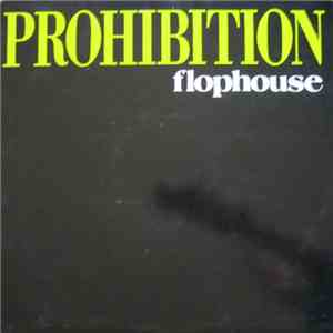 Prohibition  - Flophouse album flac
