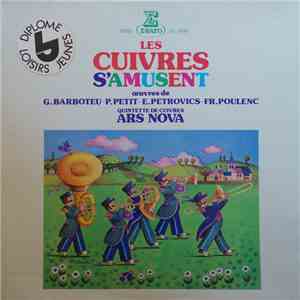 Quintette De Cuivres Ars Nova - Le Cuivres S'Amusent album flac