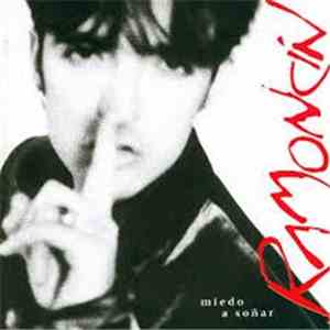 Ramoncín - Miedo A Soñar album flac