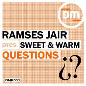 Ramses Jair Presents Sweet & Warm - Questions album flac