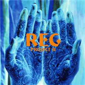 Reg Project II - Reg Project II album flac