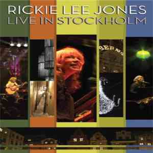 Rickie Lee Jones - Live In Stockholm album flac
