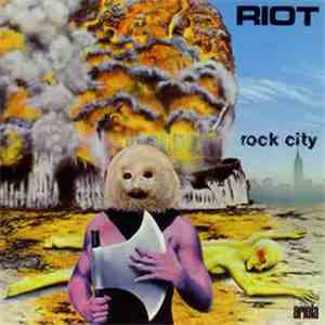 Riot - Rock City album flac