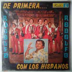 Rodolfo Con Los Hispanos - De Primera... album flac