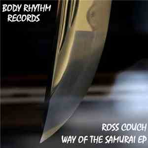 Ross Couch - Way Of The Samurai EP album flac