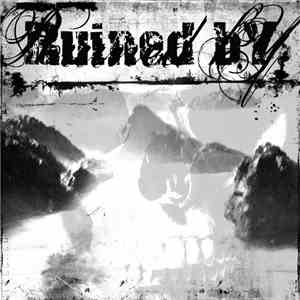 Ruined By - Demo album flac