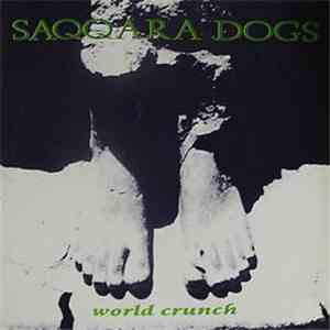 Saqqara Dogs - World Crunch album flac