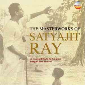 Satyajit Ray - The Masterworks Of Satyajit Ray album flac
