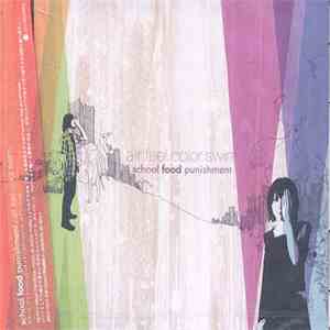 School Food Punishment - Air Feel, Color Swim album flac