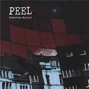 Sebastian Müller  - Peel album flac
