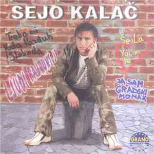 Sejo Kalač - Voda, Vazduh I Sloboda album flac