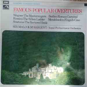 Sir Malcolm Sargent, Royal Philharmonic Orchestra - Famous Popular Overtures album flac