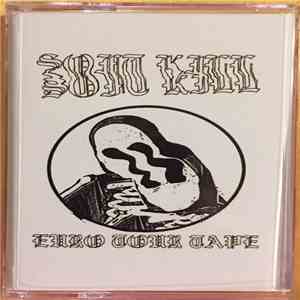 Soft Kill - Euro Tour Tape album flac