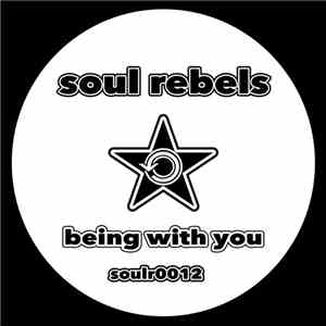Soul Rebels - Being With You album flac