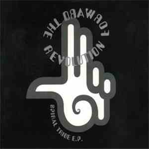 Spiral Tribe - Spiral Tribe EP - Forward The Revolution album flac