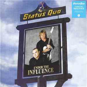 Status Quo - Under The Influence album flac