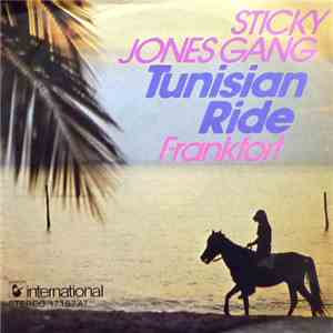 Sticky Jones Gang - Tunisian Ride / Frankfort album flac