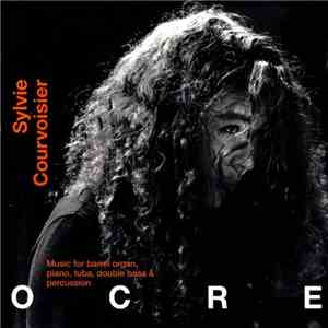 Sylvie Courvoisier - Ocre album flac