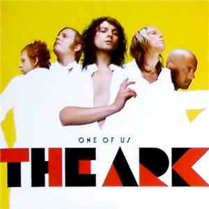 The Ark - One Of Us Is Gonna Die Young album flac