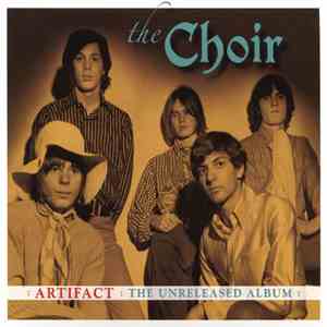 The Choir - Artifact: The Unreleased Album album flac