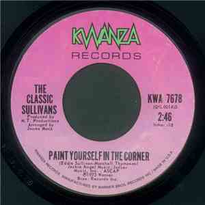 The Classic Sullivans - Paint Yourself In The Corner album flac