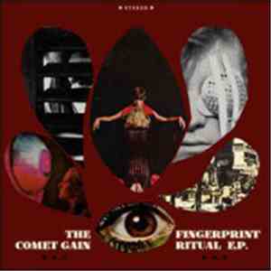 The Comet Gain - Fingerprint Ritual E.P. album flac