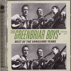The Greenbriar Boys - Best Of The Vanguard Years album flac