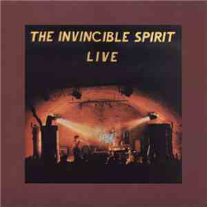 The Invincible Spirit - Live album flac