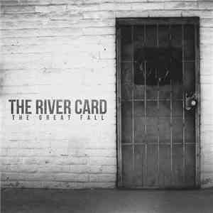 The River Card - The Great Fall album flac