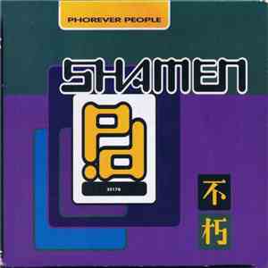 The Shamen - Phorever People album flac