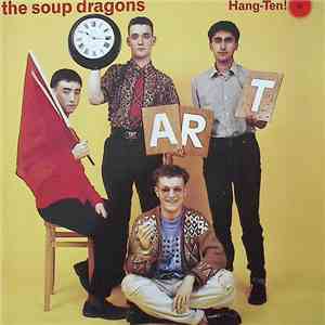 The Soup Dragons - Hang-Ten! album flac