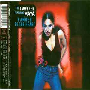 The Tamperer Featuring Maya - Hammer To The Heart album flac
