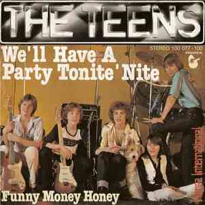 The Teens - We'll Have A Party Tonite 'Nite album flac