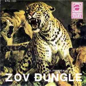 The Tropicals - Zov Đungle (African Fever) album flac
