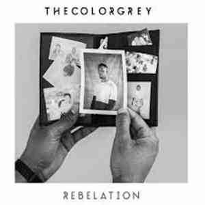 TheColorGrey - Rebelation album flac