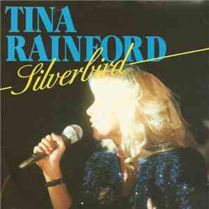Tina Rainford - Silver Bird album flac